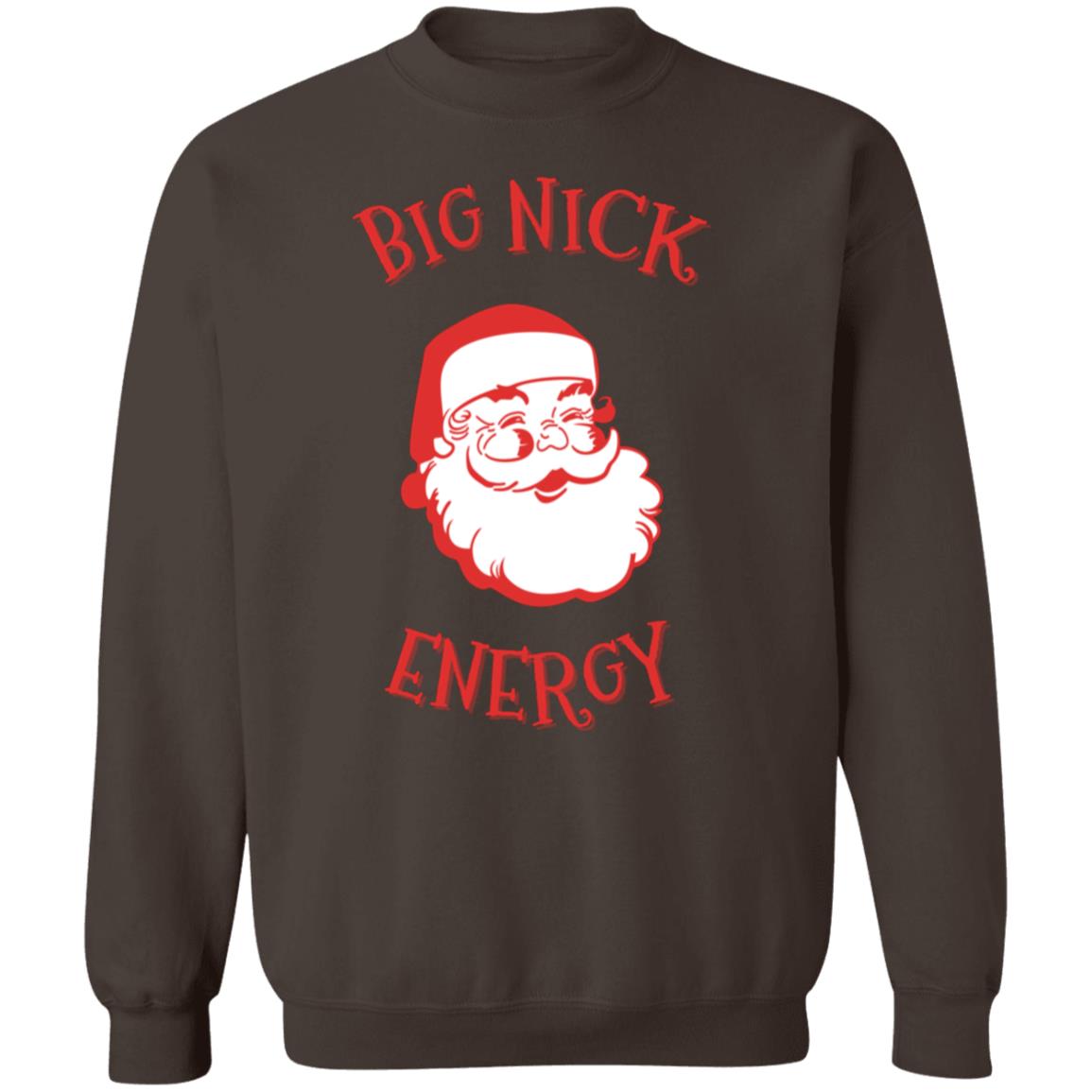 BIG NICK ENERGY Christmas Sweatshirt