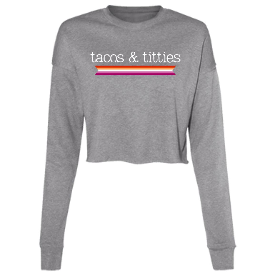 tacos & titties Crop Top | Pride Flag | Ladies' Cropped Fleece Crew