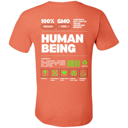 100% HUMAN BEING SEX-NEUTURL T-SHIRT | PRINT ON BACK OF SHIRT