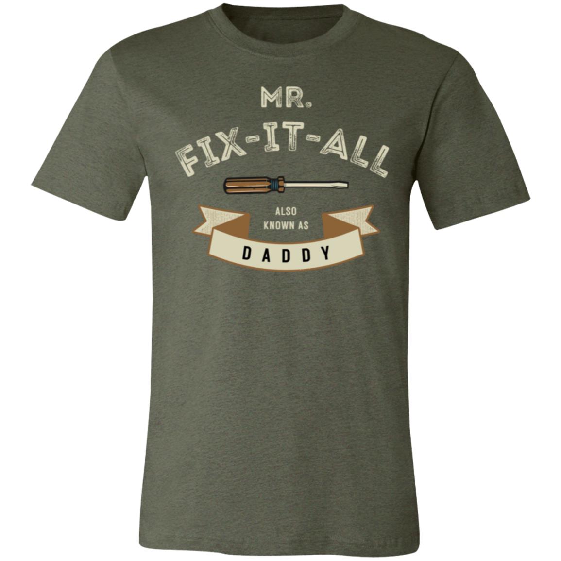 MR. FIX IT ALL AKA DADDY T-SHIRT | FATHER'S DAY T-SHIRT | HAPPY FATHER'S DAY GIFT | FATHER'S DAY GIFT