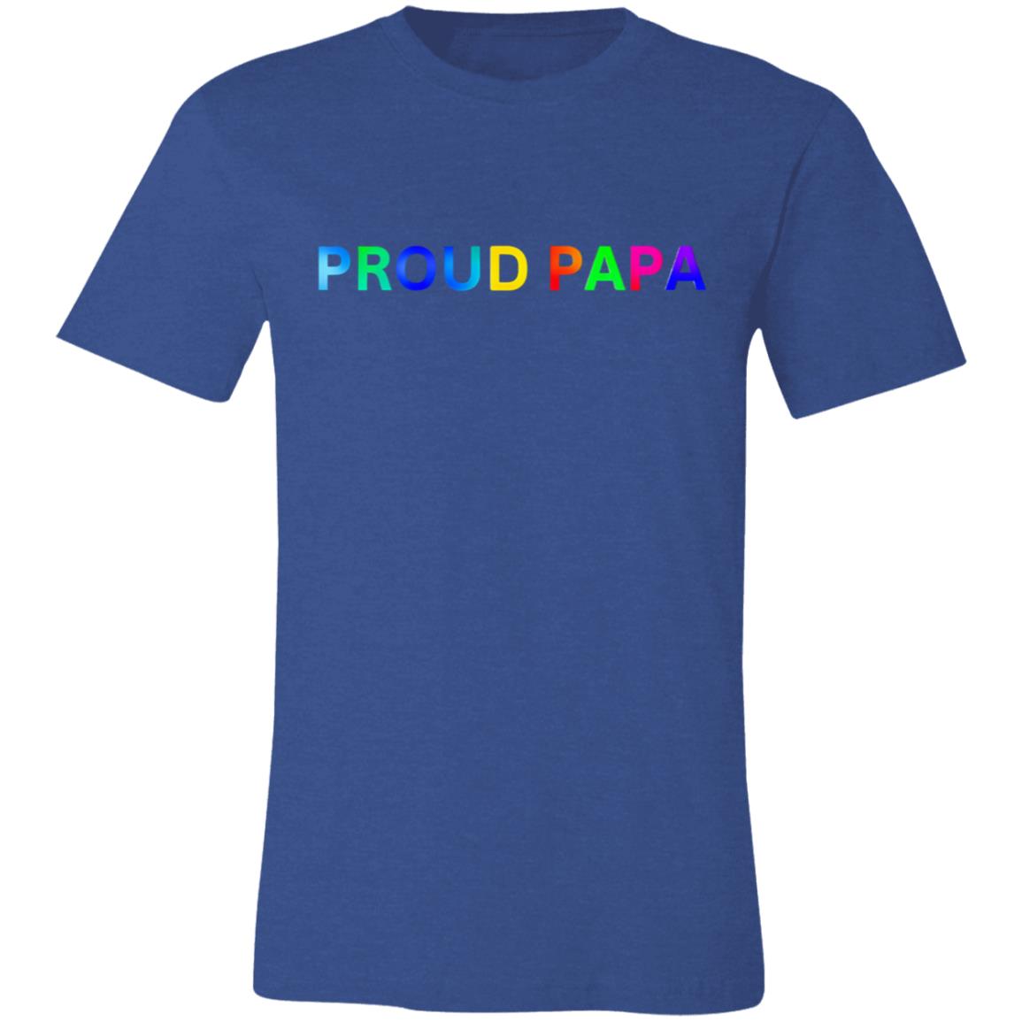 PROUD PAPA T-SHIRT | PRIDE MONTH T-SHIRT | PROUD PAPA | LATINO PRIDE