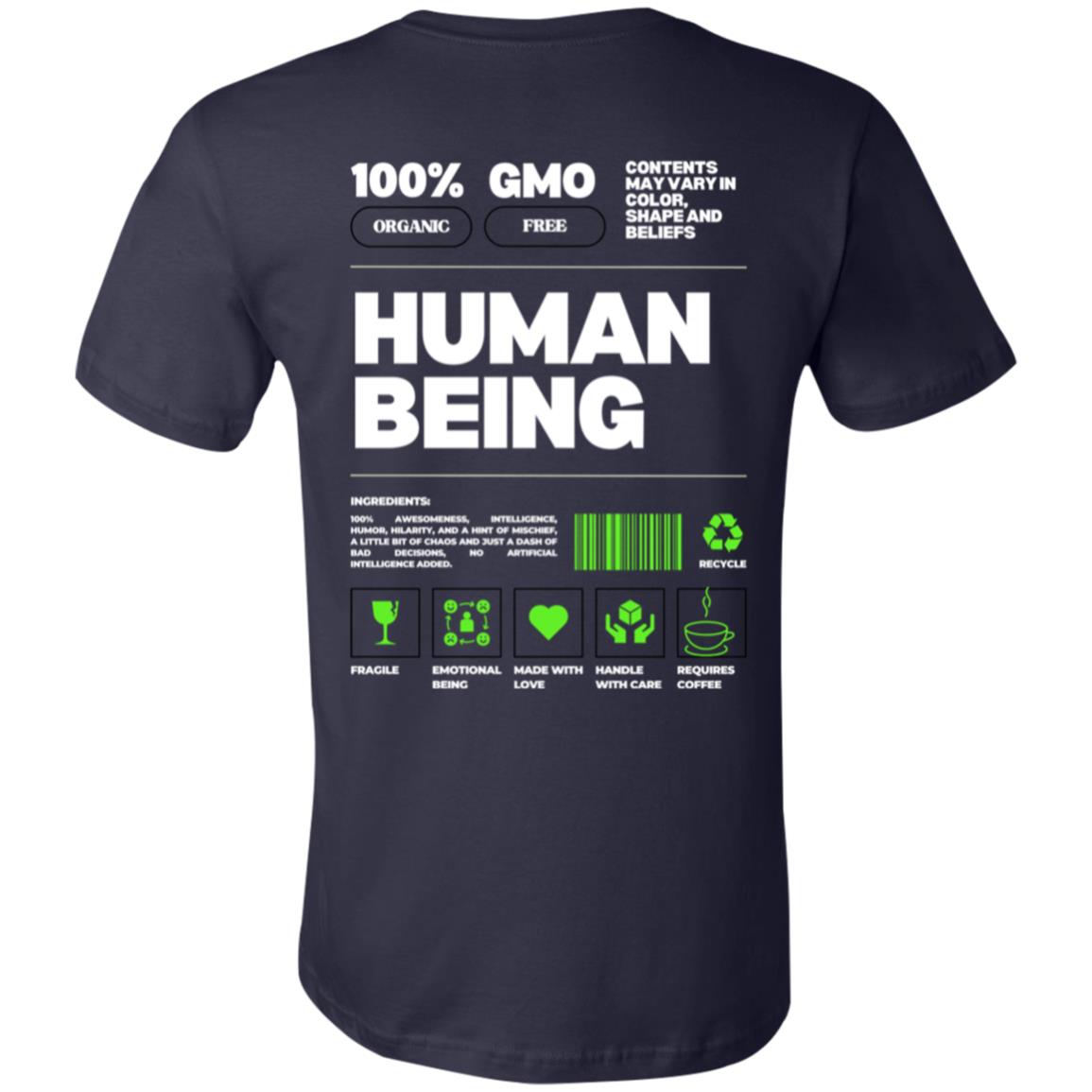 100% HUMAN BEING SEX-NEUTURL T-SHIRT | PRINT ON BACK OF SHIRT