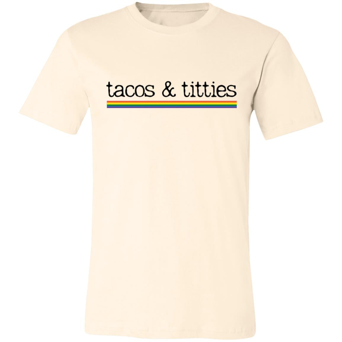 Tacos & Titties Unisex Pride T-Shirt