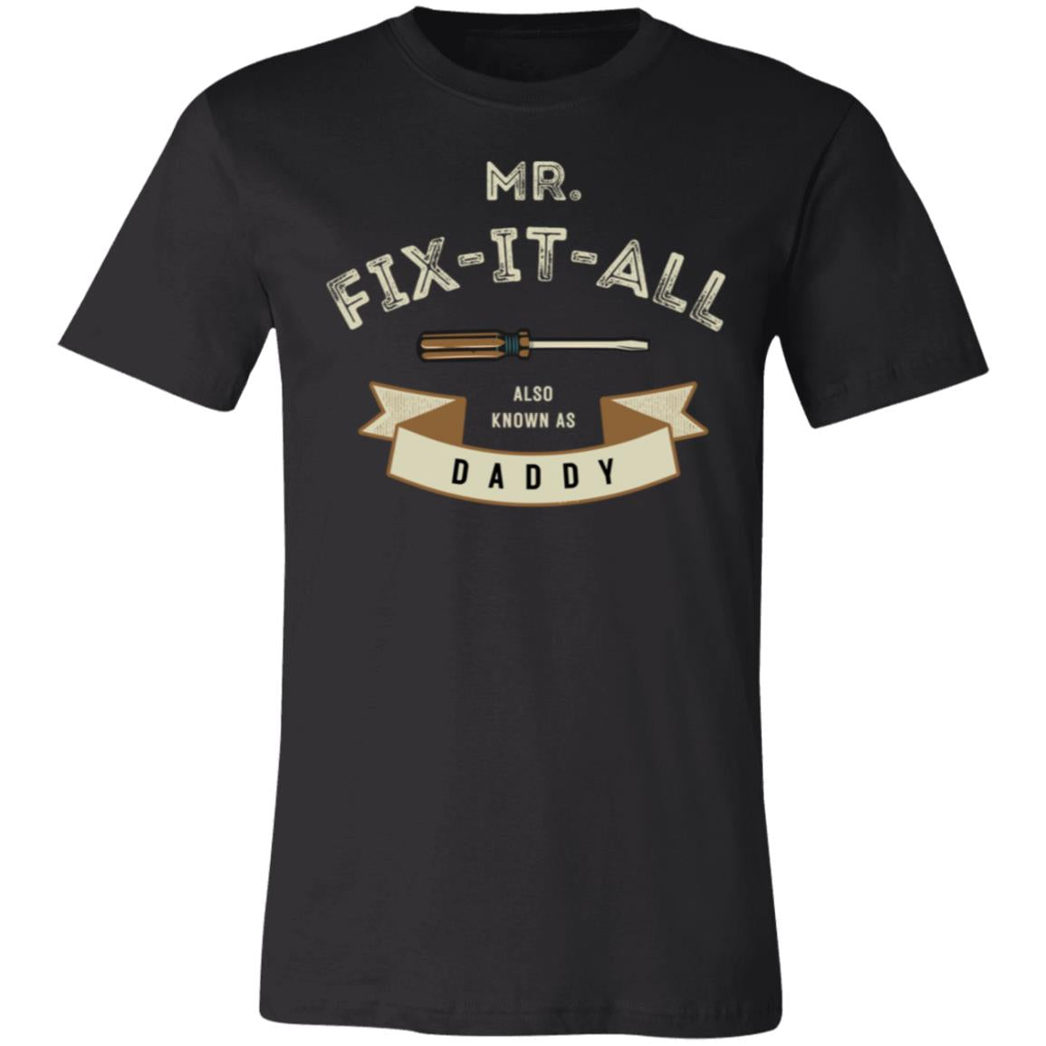 MR. FIX IT ALL AKA DADDY T-SHIRT | FATHER'S DAY T-SHIRT | HAPPY FATHER'S DAY GIFT | FATHER'S DAY GIFT