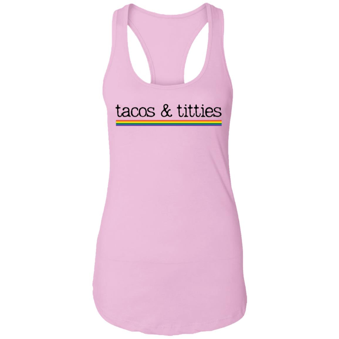 tacos & titties Tank Top | Pride Flag |Ladies Ideal Racerback Tank