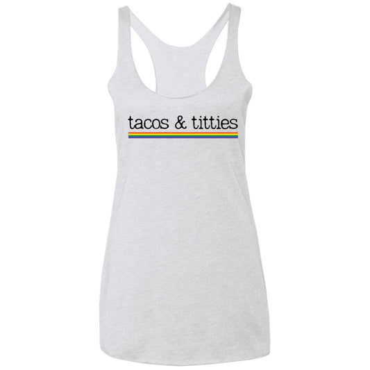 Tacos & Titties Tank | Pride Flag Tank | Ladies' Triblend Racerback Tank