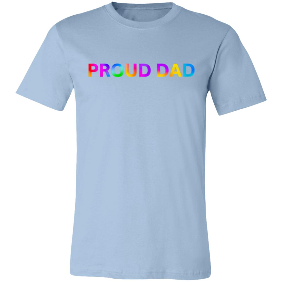 PRIDE T-SHIRT FOR DAD | PROUD DAD T-SHIRT | PROUD DAD | PRIDE MONTH