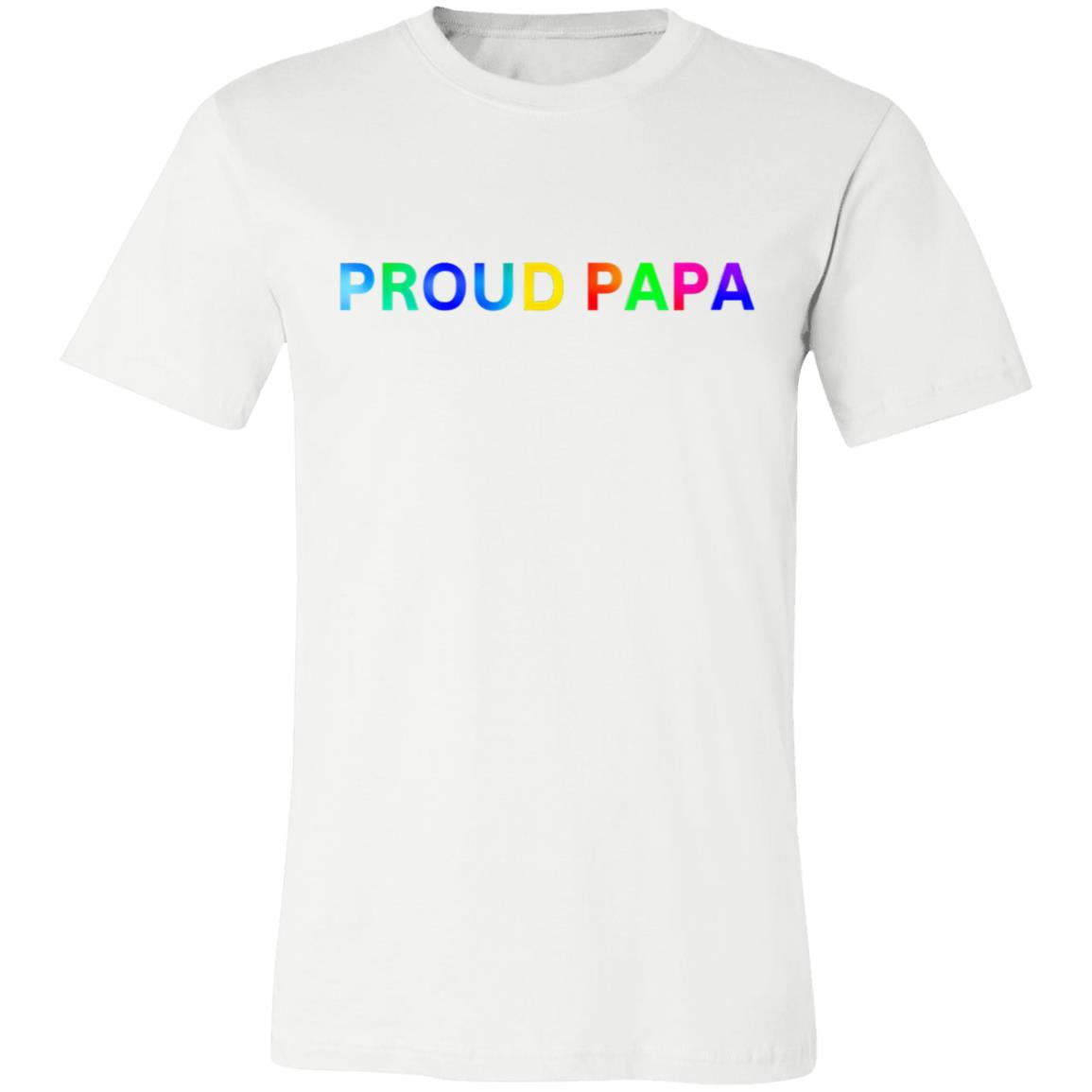 PROUD PAPA T-SHIRT | PRIDE MONTH T-SHIRT | PROUD PAPA | LATINO PRIDE