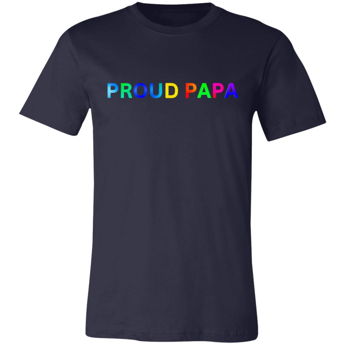 PROUD PAPA T-SHIRT | PRIDE MONTH T-SHIRT | PROUD PAPA | LATINO PRIDE