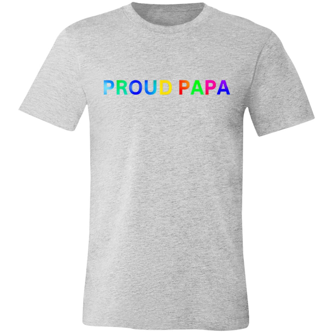 PROUD PAPA T-SHIRT | PRIDE MONTH T-SHIRT | PROUD PAPA | LATINO PRIDE