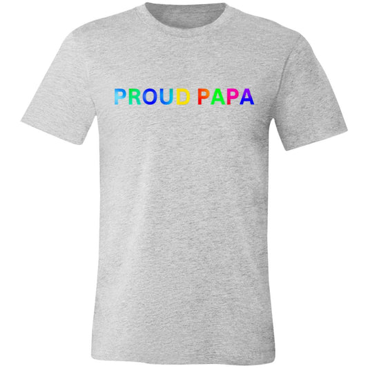 PROUD PAPA T-SHIRT | PRIDE MONTH T-SHIRT | PROUD PAPA | LATINO PRIDE