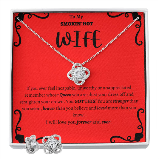 Love Knot Earring & Necklace Set  | To My Smokin' Hot Wife | To My Wife | Valentine's Day Gift | Gift of Love | Love is Love
