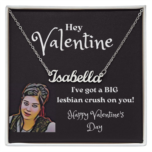 Custom Name Necklace | Valentine's Day Gift | Naughty Valentine | Gift for Her | Lesbian Crush | Love is Love